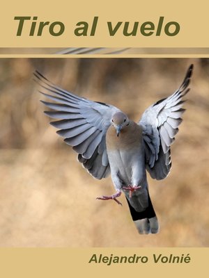 cover image of Tiro al vuelo